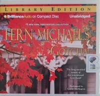 Gotcha! written by Fern Michaels performed by Laural Merlington on Audio CD (Unabridged)